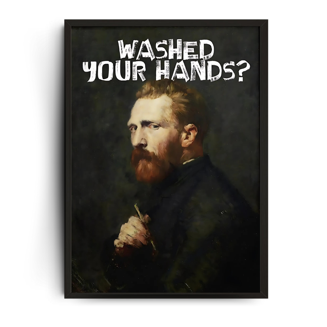 WASHED YOUR HANDS?