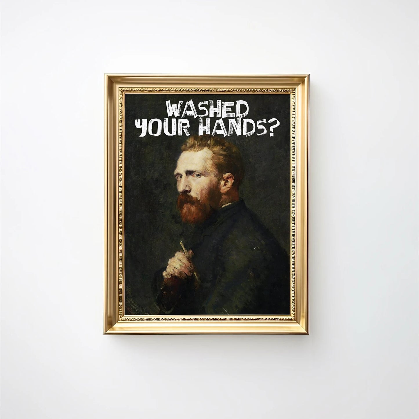 WASHED YOUR HANDS?