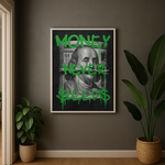 MONEY NEVER SLEEP